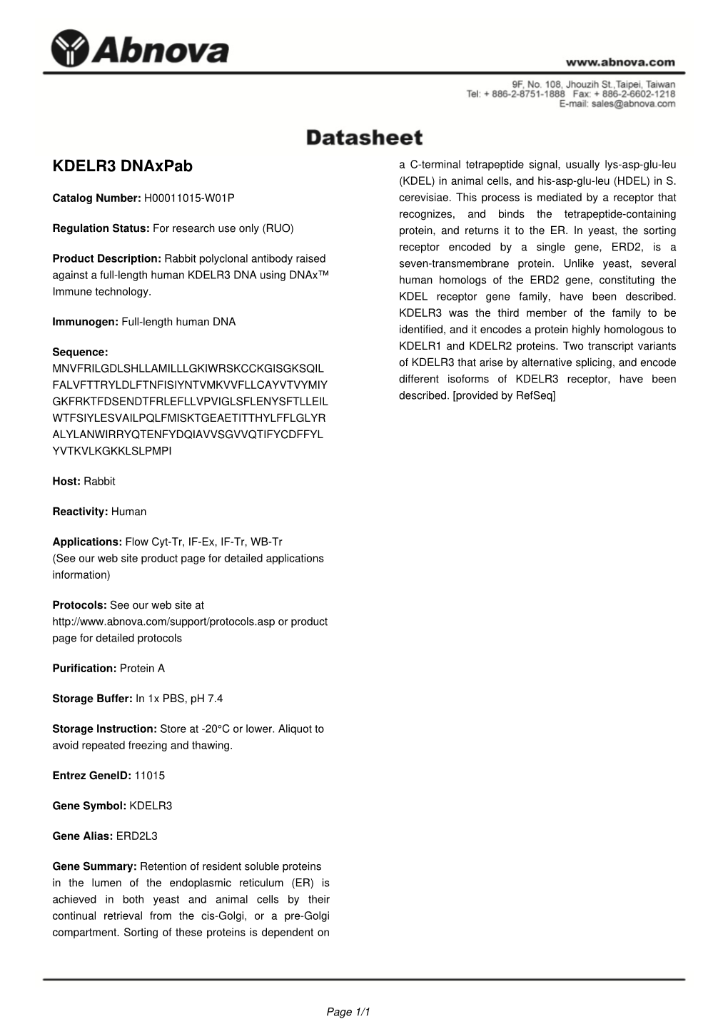 KDELR3 Dnaxpab a C-Terminal Tetrapeptide Signal, Usually Lys-Asp-Glu-Leu (KDEL) in Animal Cells, and His-Asp-Glu-Leu (HDEL) in S