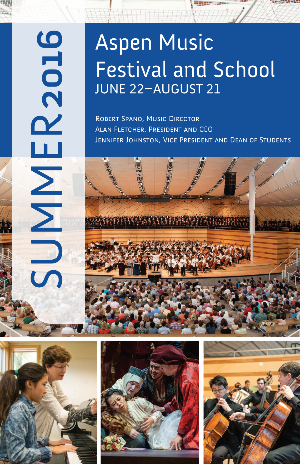 SUMMER ASPEN MUSIC FESTIVAL and SCHOOL 2016 School Calendar