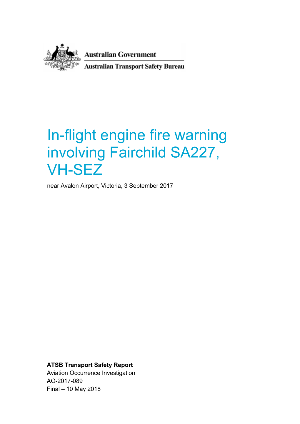 In-Flight Engine Fire Warning Involving Fairchild SA227, VH-SEZ, Near