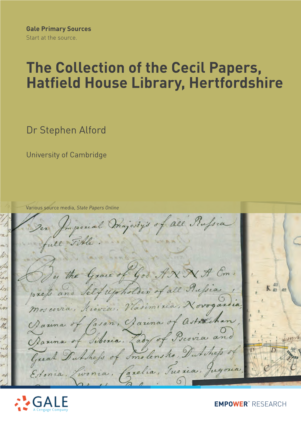 The Collection of the Cecil Papers, Hatfield House Library, Hertfordshire
