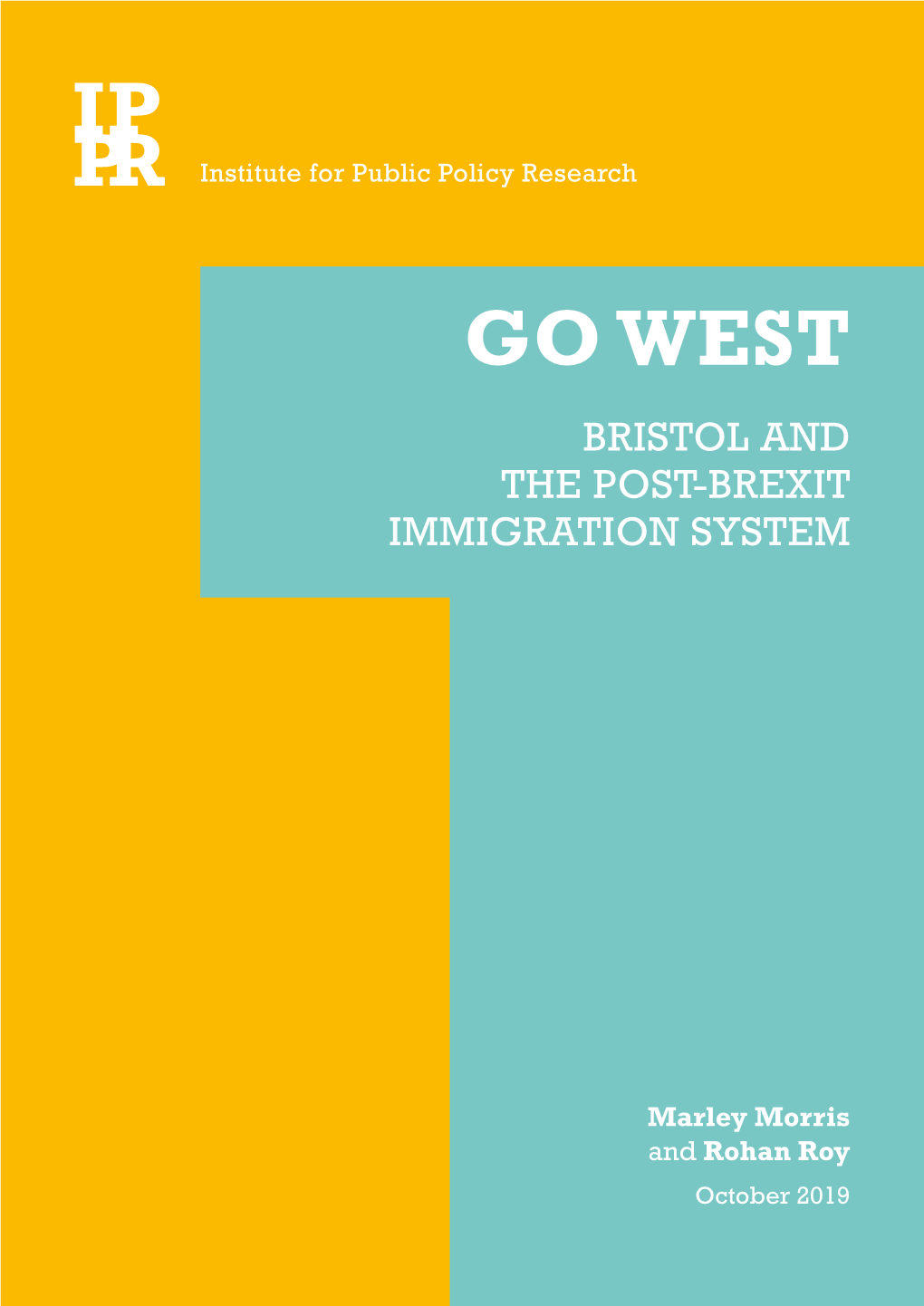 Go West: Bristol and the Post-Brexit Immigration System, IPPR