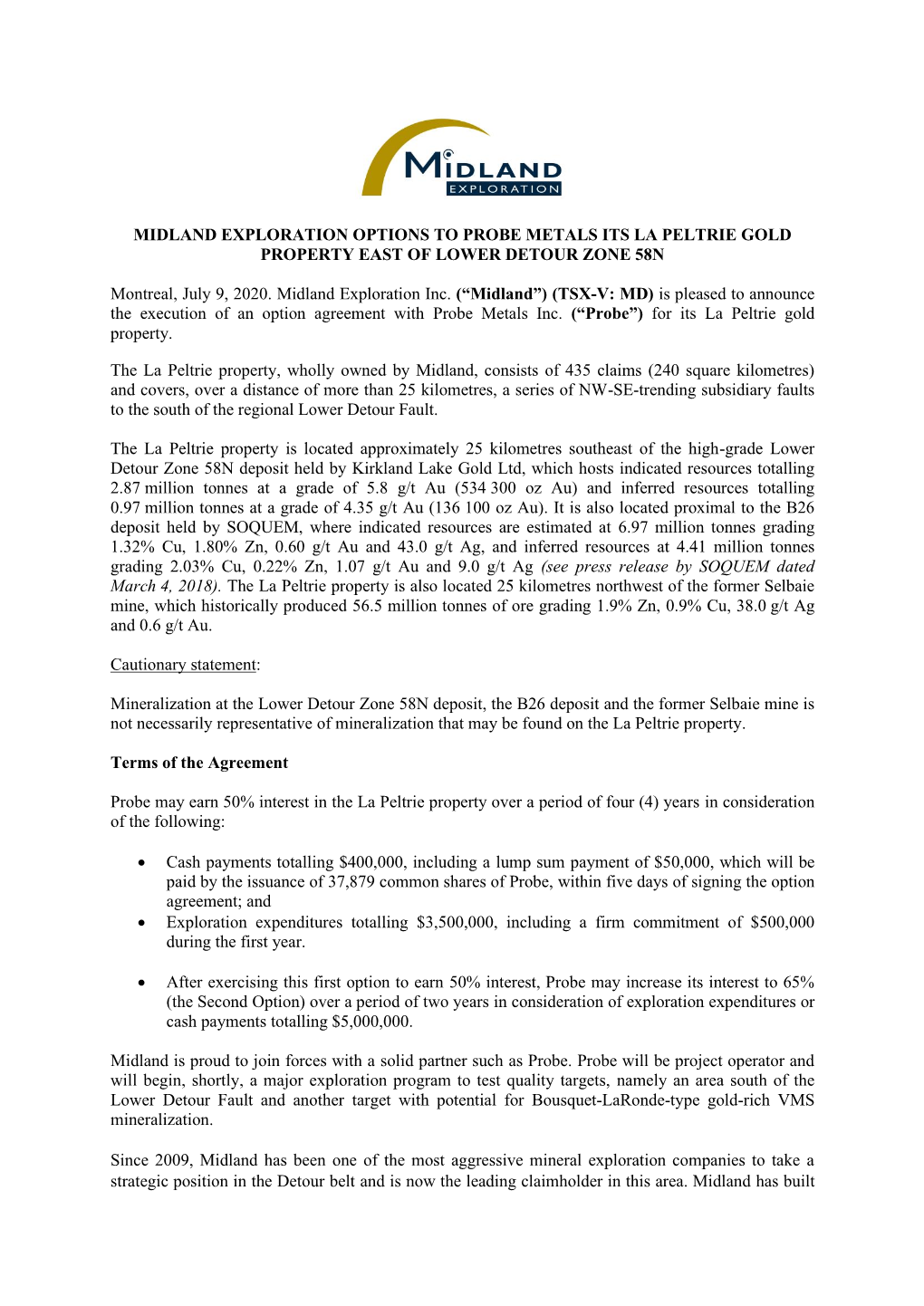 Midland Exploration Options to Probe Metals Its La Peltrie Gold Property East of Lower Detour Zone 58N