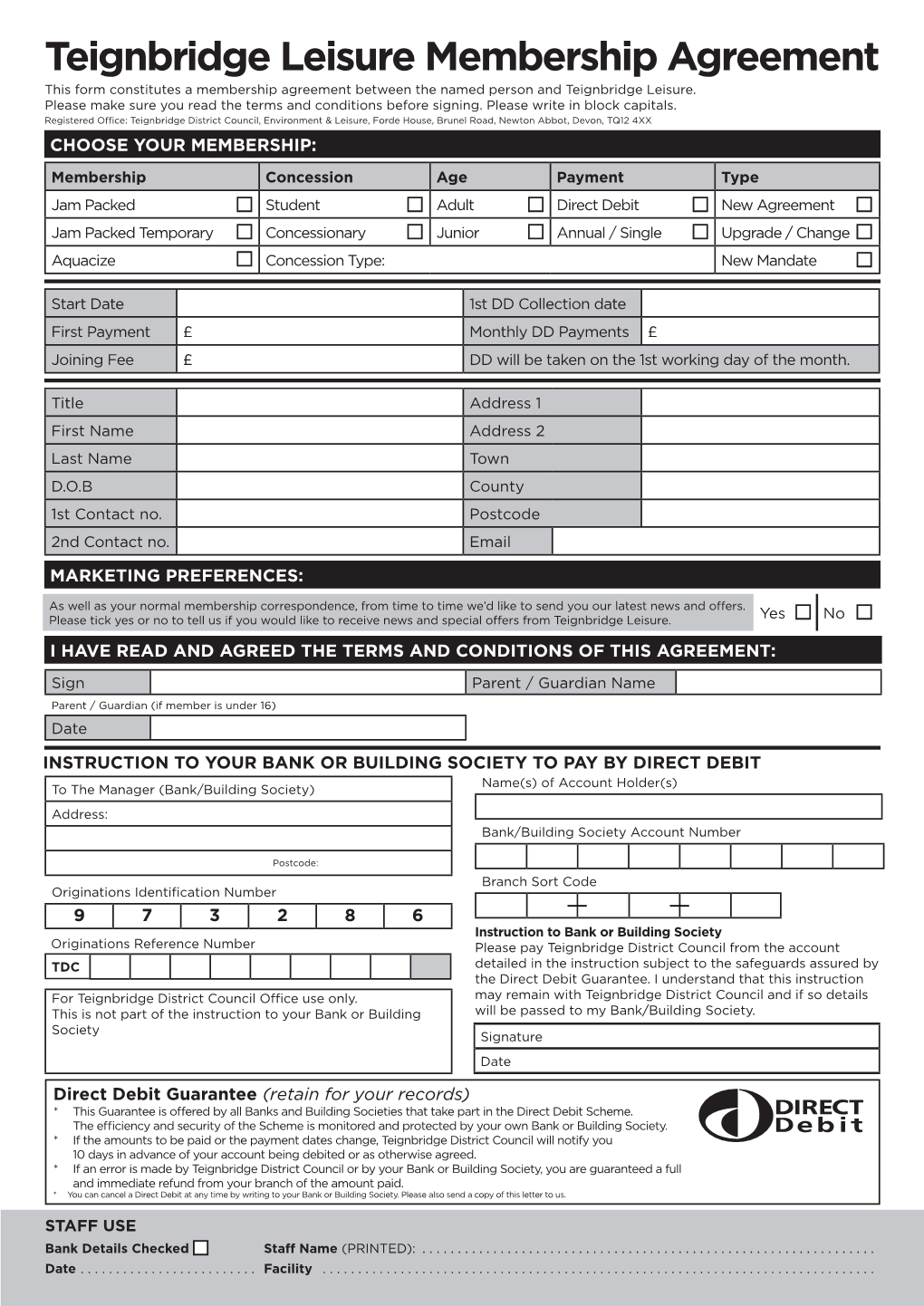 Teignbridge Leisure Membership Agreement This Form Constitutes a Membership Agreement Between the Named Person and Teignbridge Leisure