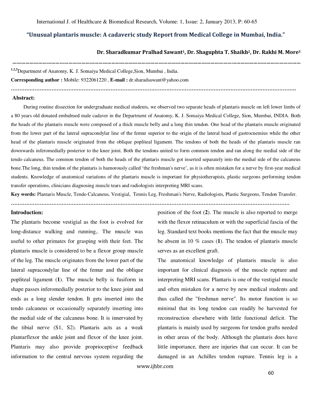 Unusual Plantaris Muscle: a Cadaveric Study Report from Medical College in Mumbai, India.”