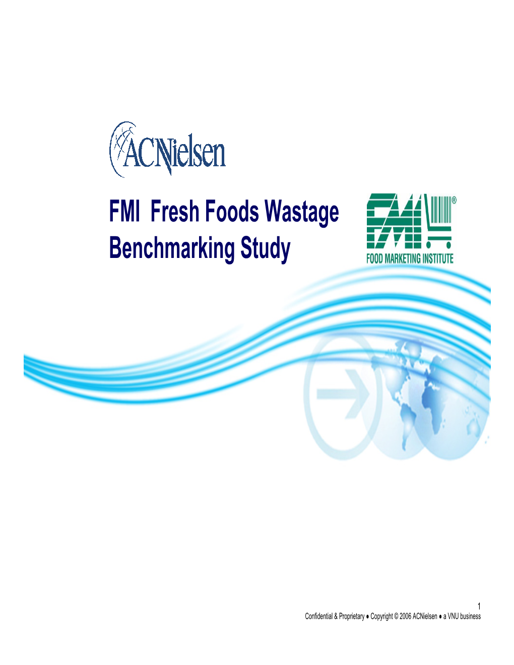 FMI Fresh Foods Wastage Benchmarking Study