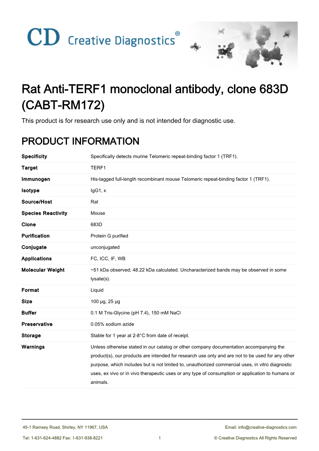 Rat Anti-TERF1 Monoclonal Antibody, Clone 683D (CABT-RM172) This Product Is for Research Use Only and Is Not Intended for Diagnostic Use