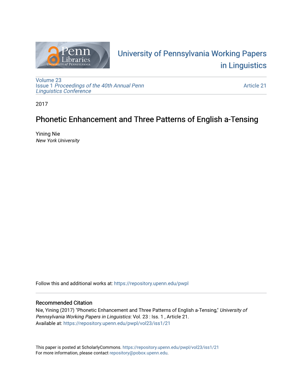 Phonetic Enhancement and Three Patterns of English A-Tensing