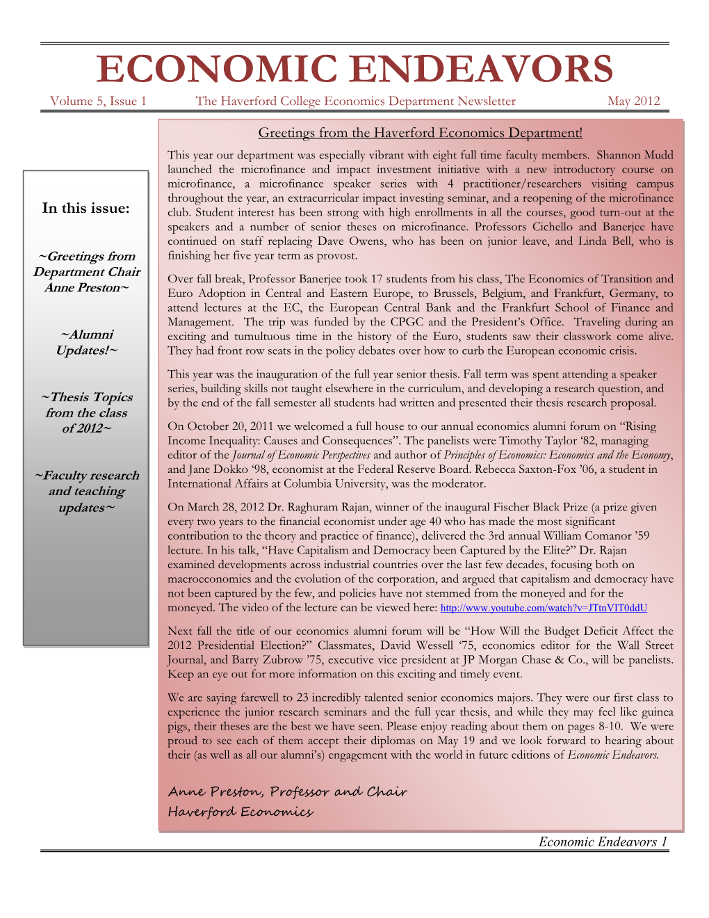 ECONOMIC ENDEAVORS Volume 5, Issue 1 the Haverford College Economics Department Newsletter May 2012