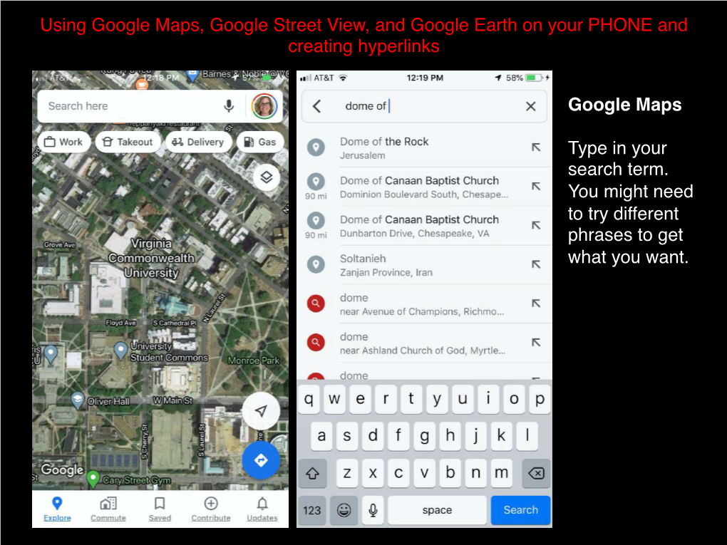 Using Google MAPS Street View on Your PHONE and Creating Hyperlinks