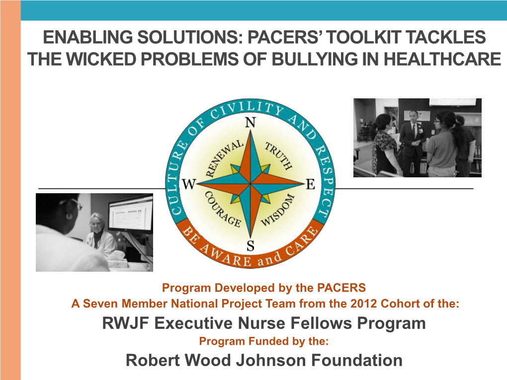 Pacers' Toolkit Tackles the Wicked Problems of Bullying in Healthcare