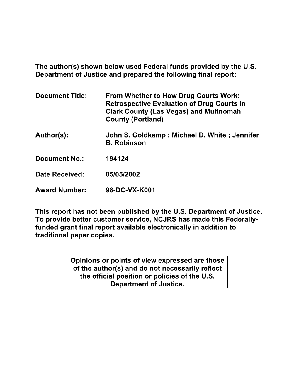 Retrospective Evaluation of Drug Courts in Clark County (Las Vegas) and Multnomah County (Portland)