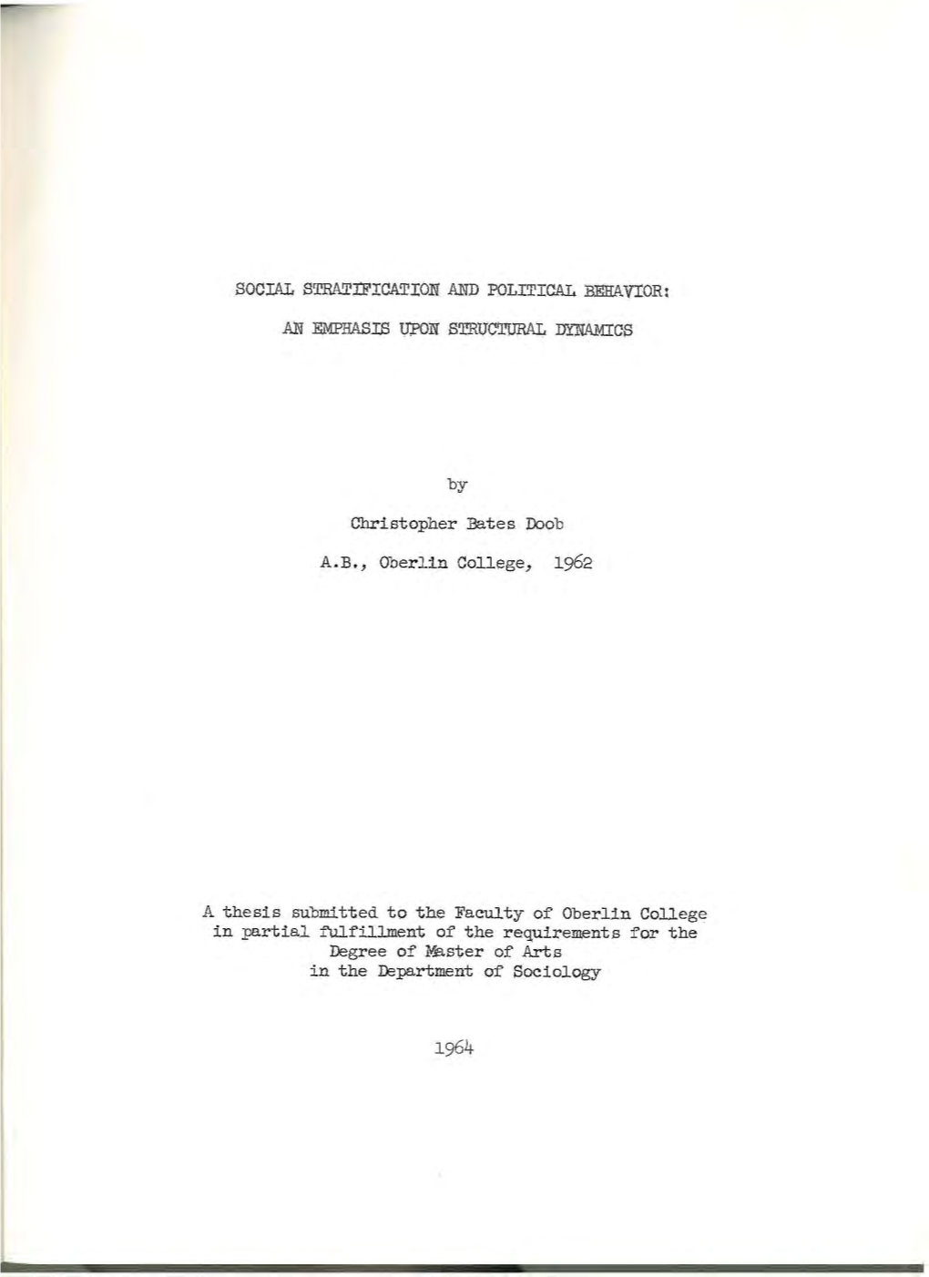 SOCIAL STRATIFICATION and POLITICAL Behavrori an EMPHASIS \T,PON STRUCTURAL 11YNAMICS