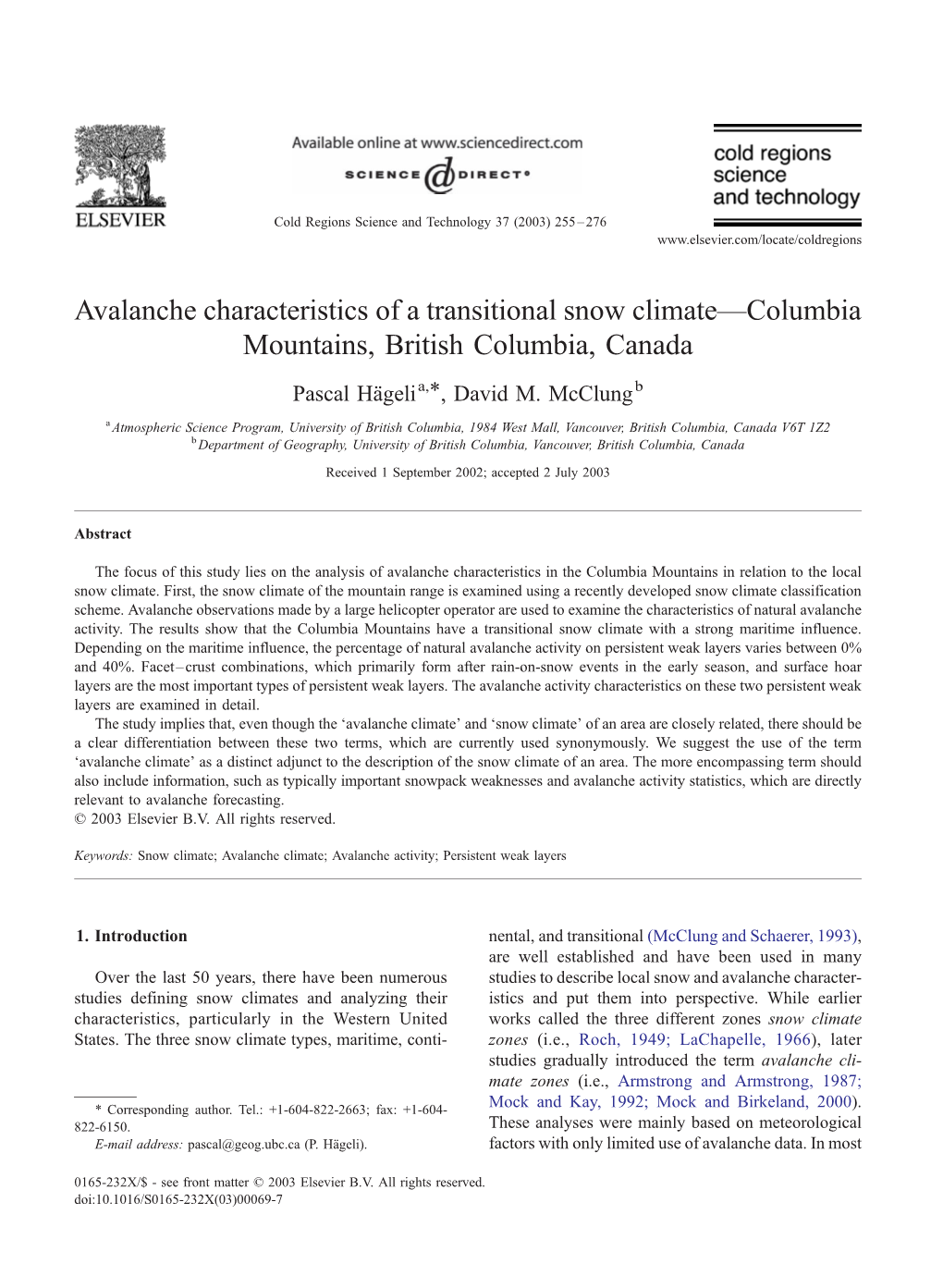 Avalanche Characteristics of a Transitional Snow Climate—Columbia Mountains, British Columbia, Canada