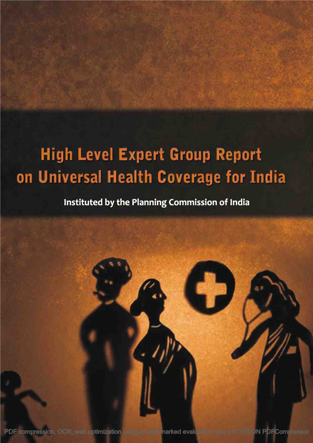 High Level Expert Group Report on Universal Health Coverage for India