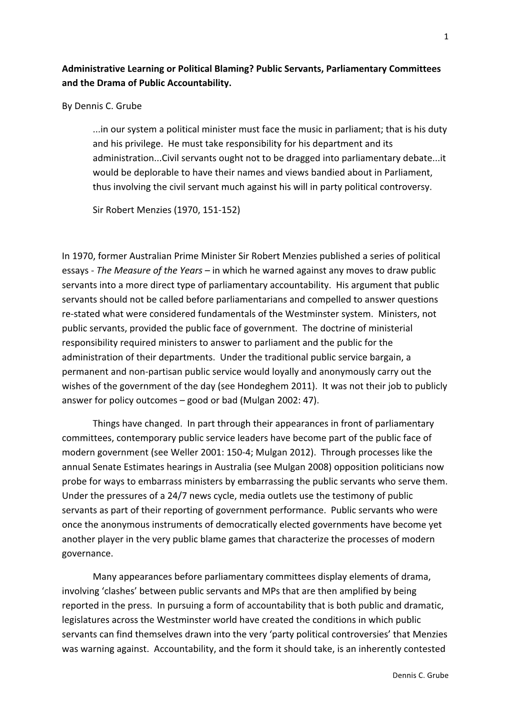 Administrative Learning Or Political Blaming? Public Servants, Parliamentary Committees and the Drama of Public Accountability