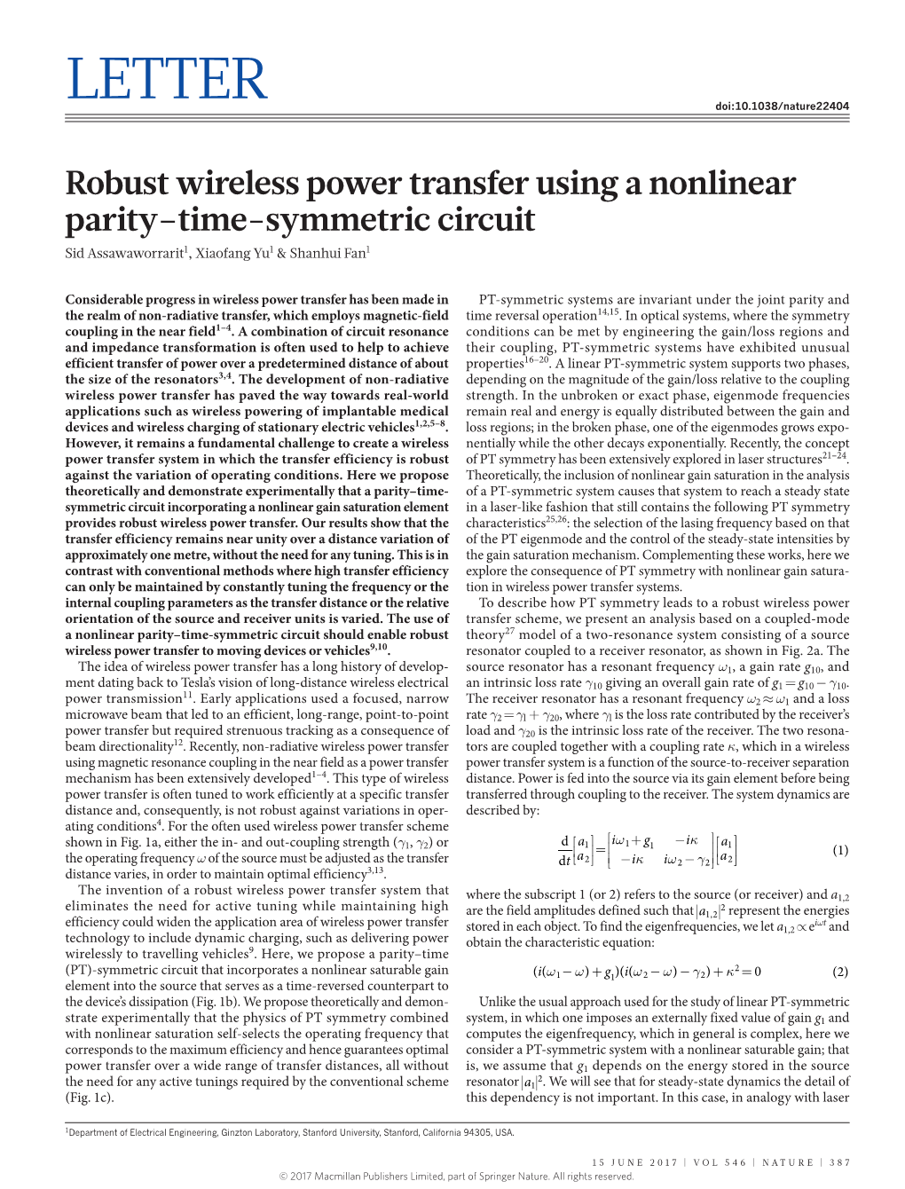 Robust Wireless Power Transfer Using a Nonlinear Parity–Time-Symmetric Circuit Sid Assawaworrarit1, Xiaofang Yu1 & Shanhui Fan1