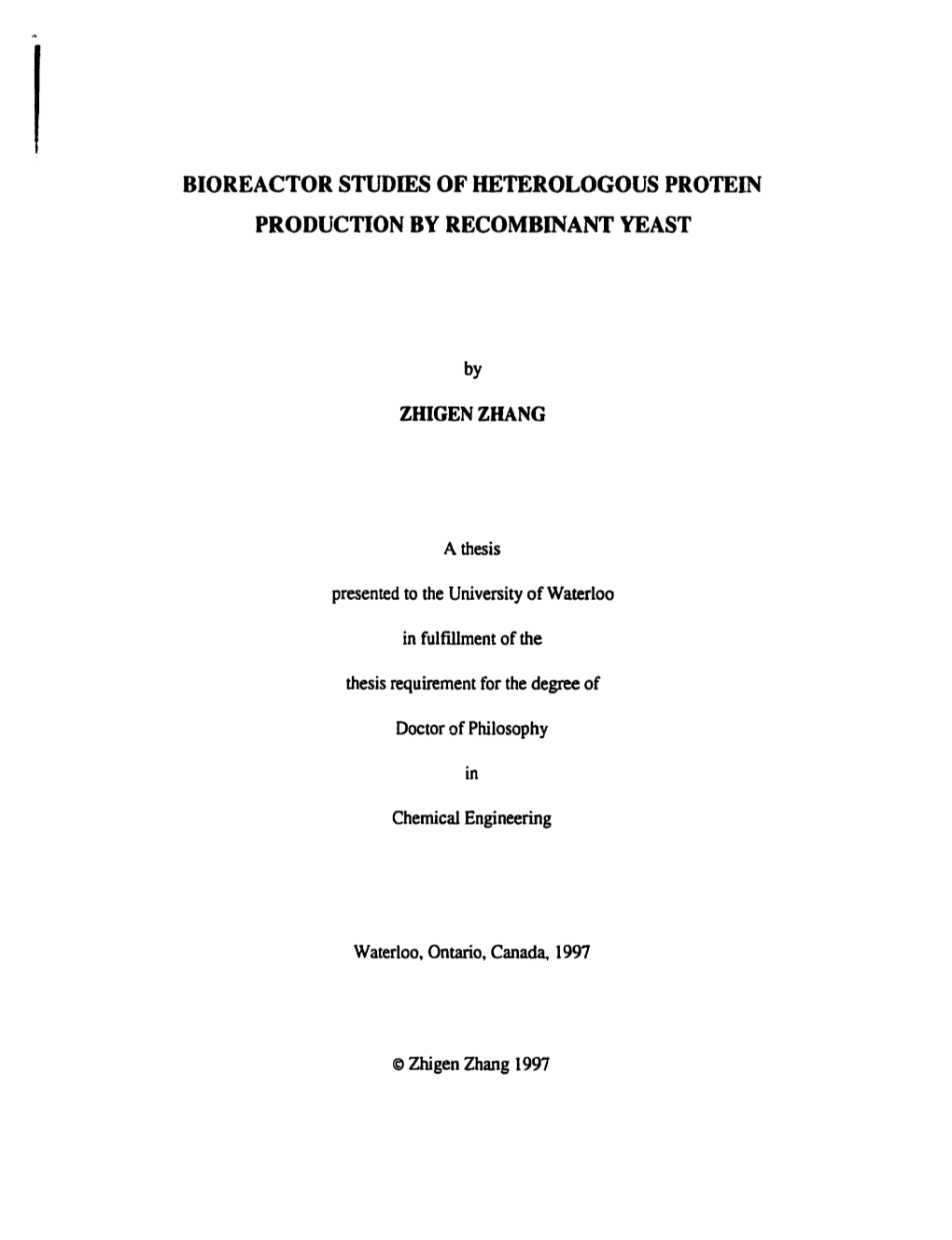 Bioreactor Studies of Heterologous Protein Production by Recombinant Yeast