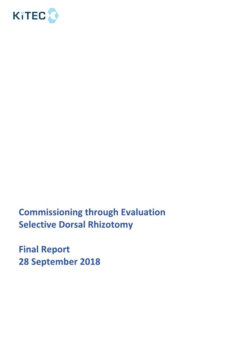 Commissioning Through Evaluation Selective Dorsal Rhizotomy Final