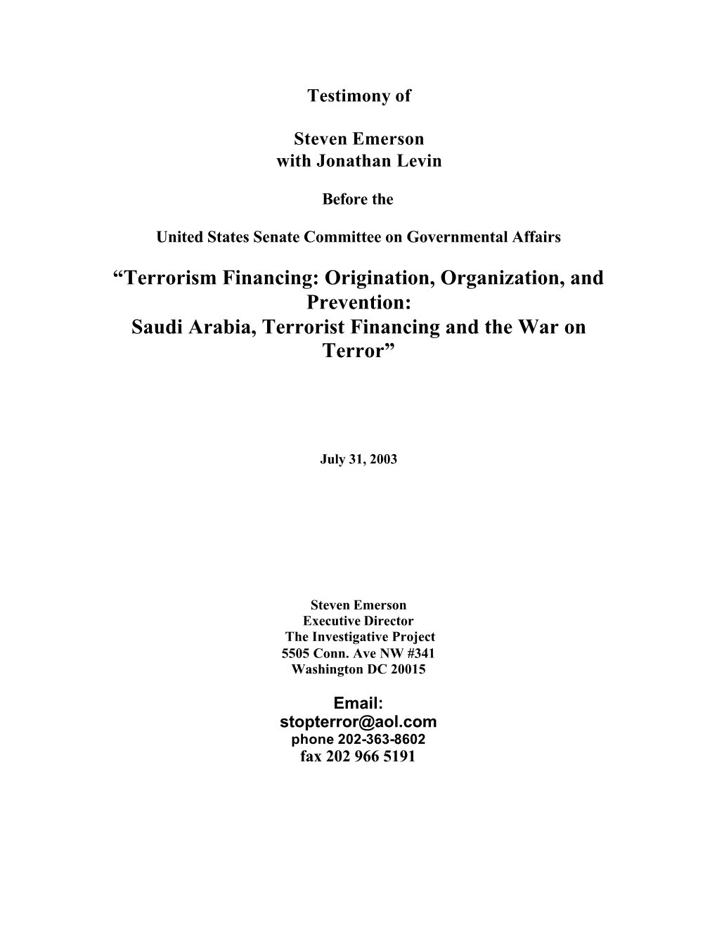 Origination, Organization, and Prevention: Saudi Arabia, Terrorist Financing and the War on Terror”