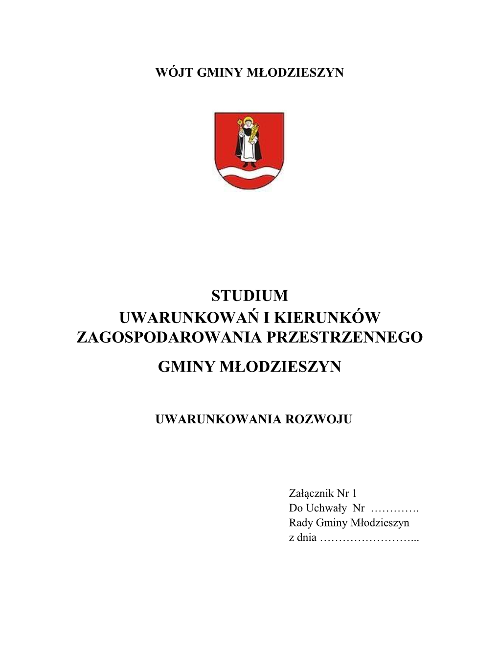 Studium Uwarunkowań I Kierunków Zagospodarowania Przestrzennego Gminy Młodzieszyn