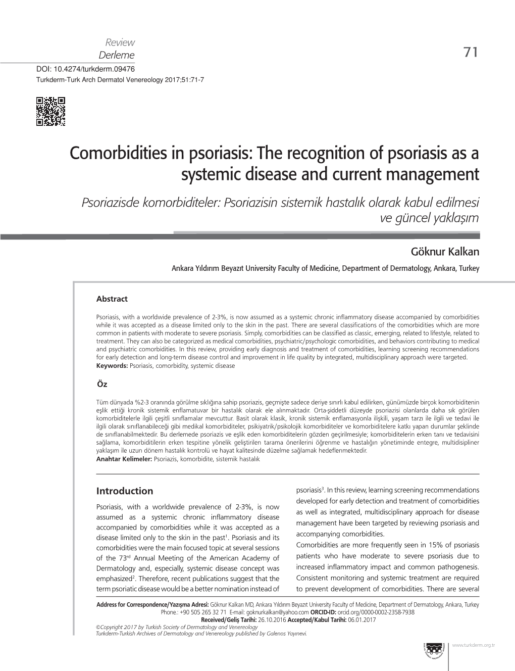 Comorbidities in Psoriasis: the Recognition of Psoriasis As a Systemic Disease and Current Management