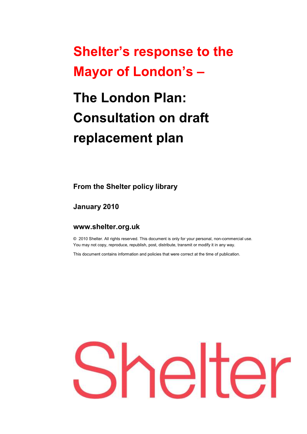 Shelter's Response to the Mayor of London's – the London Plan: Consultation on Draft Replacement Plan