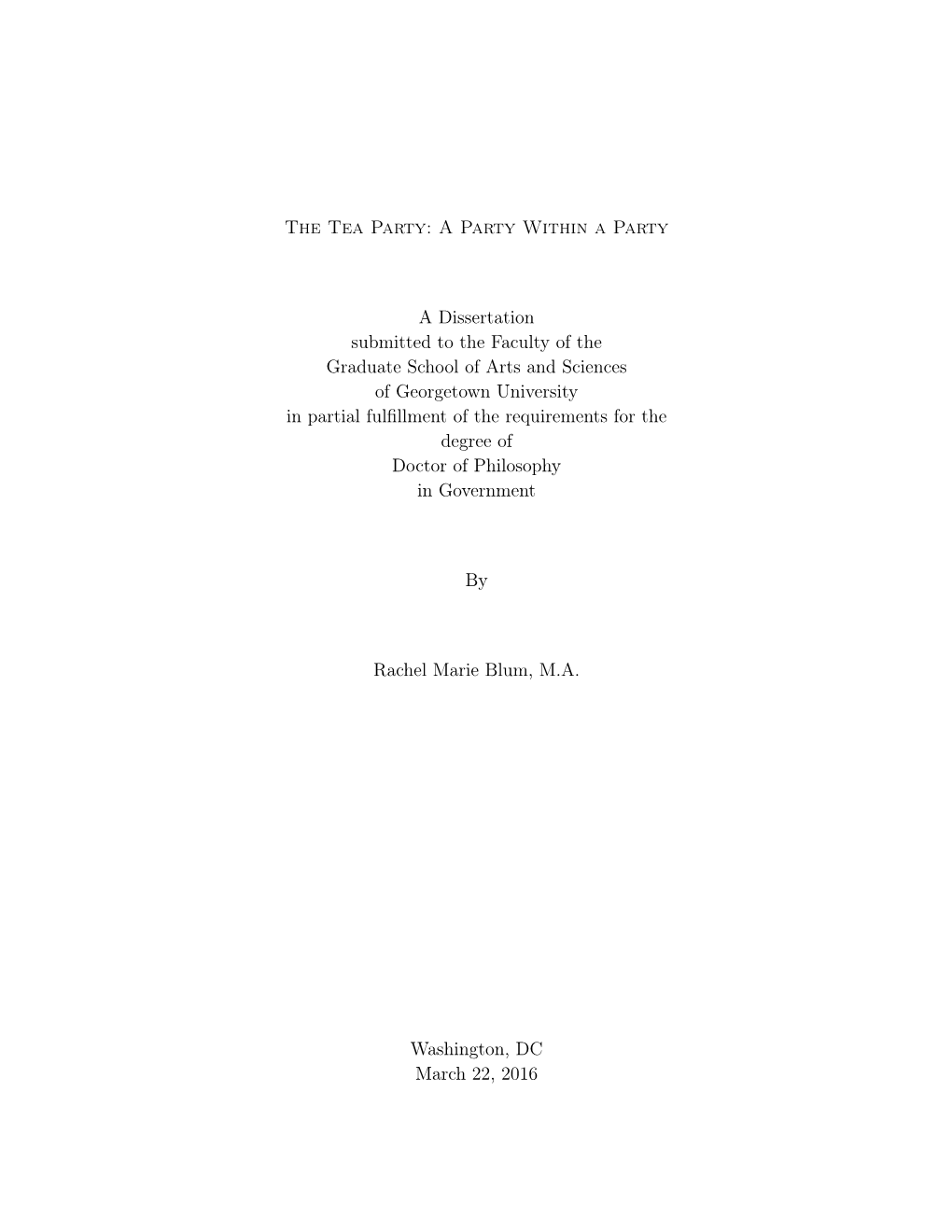 The Tea Party: a Party Within a Party a Dissertation Submitted to The