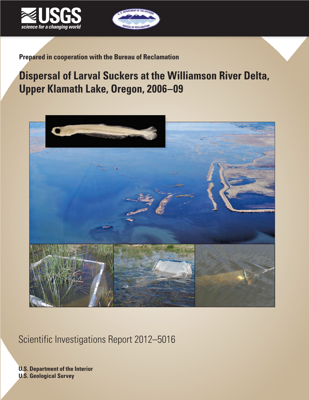 Dispersal of Larval Suckers at the Williamson River Delta, Upper Klamath Lake, Oregon, 2006–09