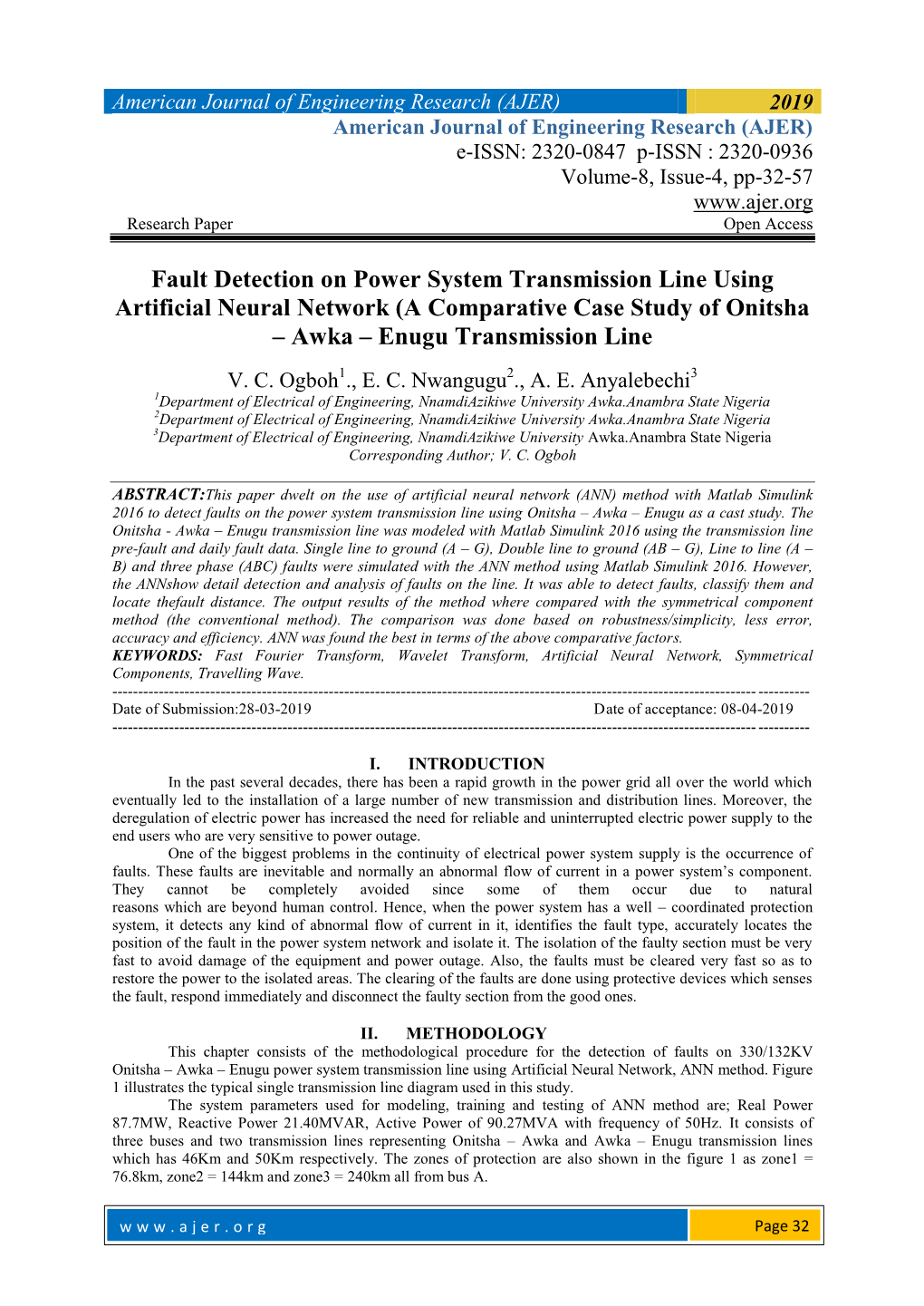 Fault Detection on Power System Transmission Line Using Artificial Neural Network (A Comparative Case Study of Onitsha – Awka – Enugu Transmission Line