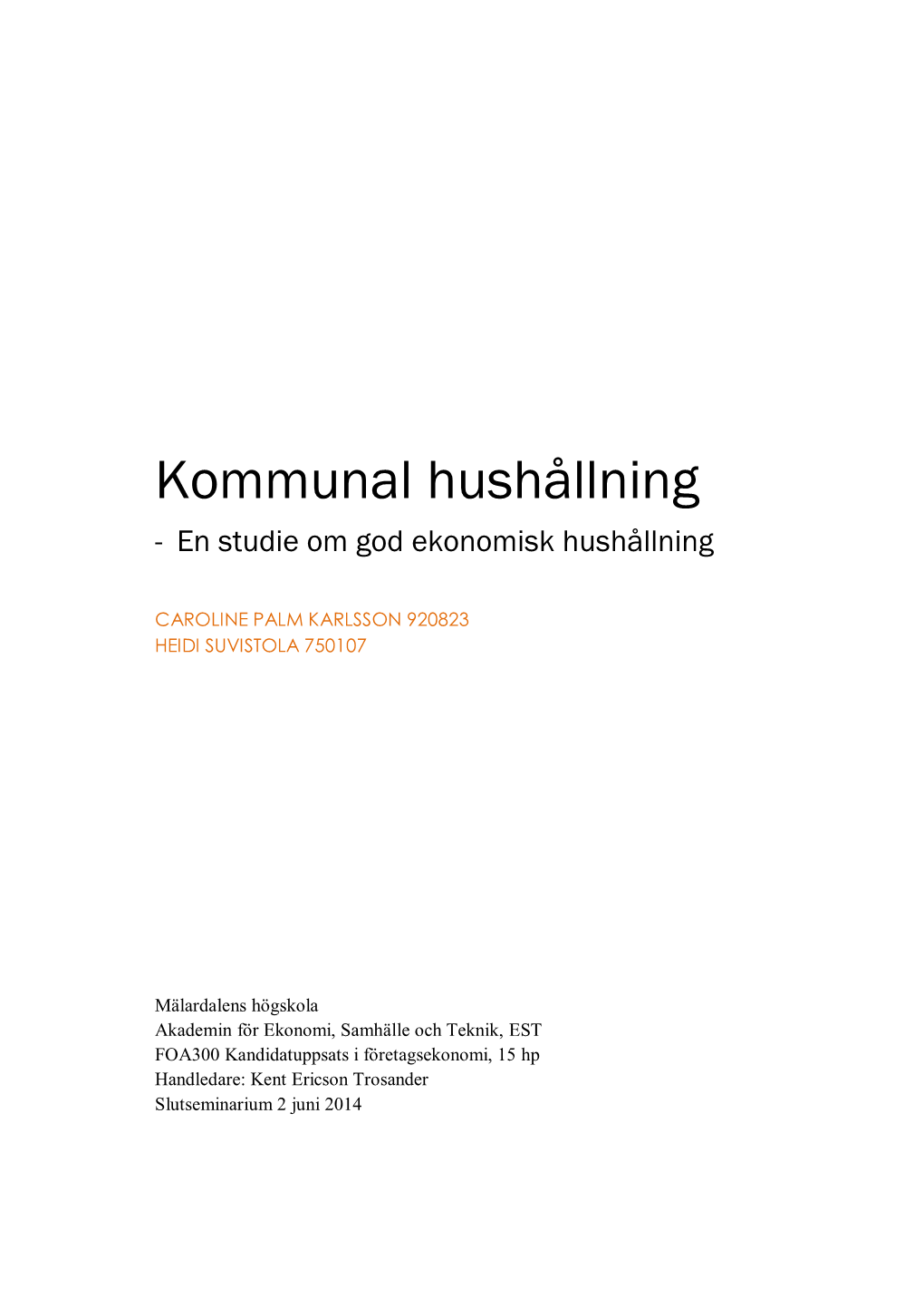 Kommunal Hushållning - En Studie Om God Ekonomisk Hushållning