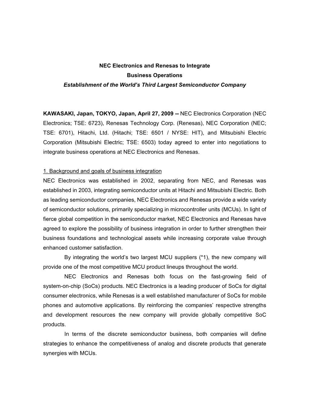 NEC Electronics and Renesas to Integrate Business Operations Establishment of the World’S Third Largest Semiconductor Company