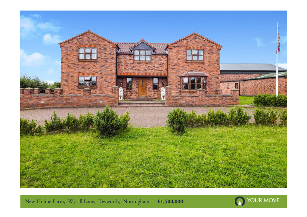 New Holme Farm, Wysall Lane, Keyworth, Nottingham £1,500,000