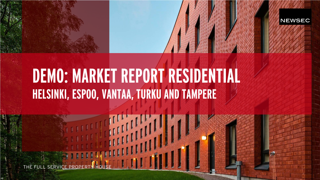 Market Report Residential Helsinki, Espoo, Vantaa, Turku and Tampere Hma
