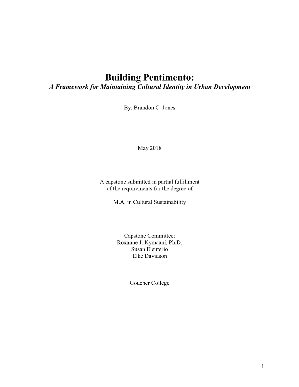 Building Pentimento: a Framework for Maintaining Cultural Identity in Urban Development