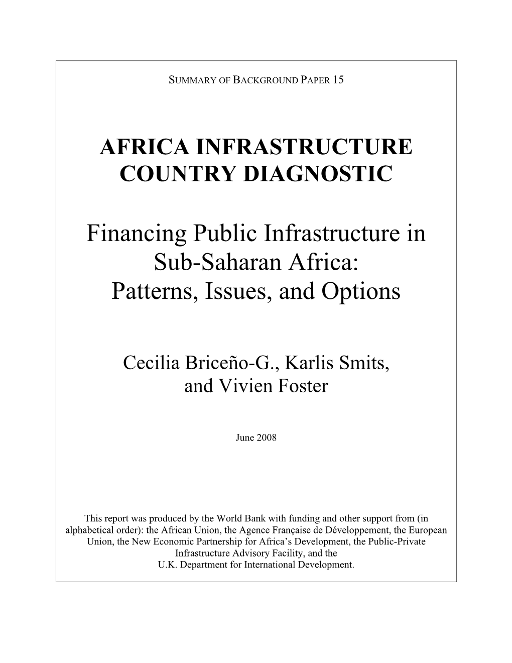Financing Public Infrastructure in Sub-Saharan Africa: Patterns, Issues, and Options
