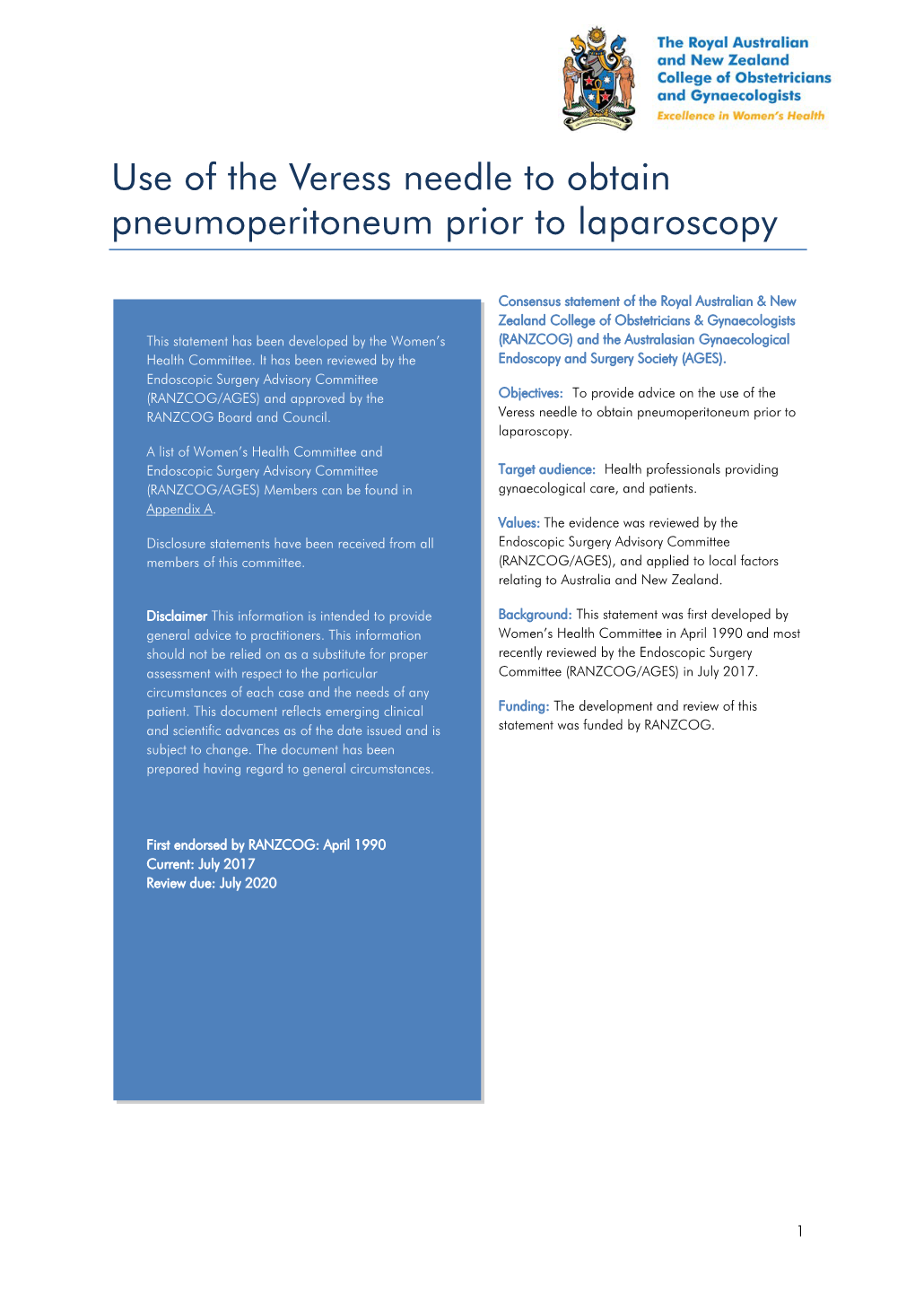 Use of the Veress Needle to Obtain Pneumoperitoneum Prior to Laparoscopy
