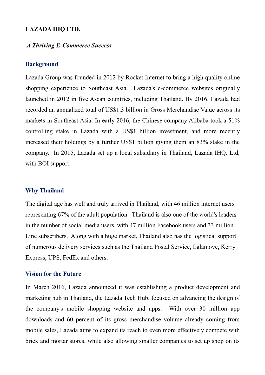 LAZADA IHQ LTD. a Thriving E-Commerce Success Background Lazada Group Was Founded in 2012 by Rocket Internet to Bring a High