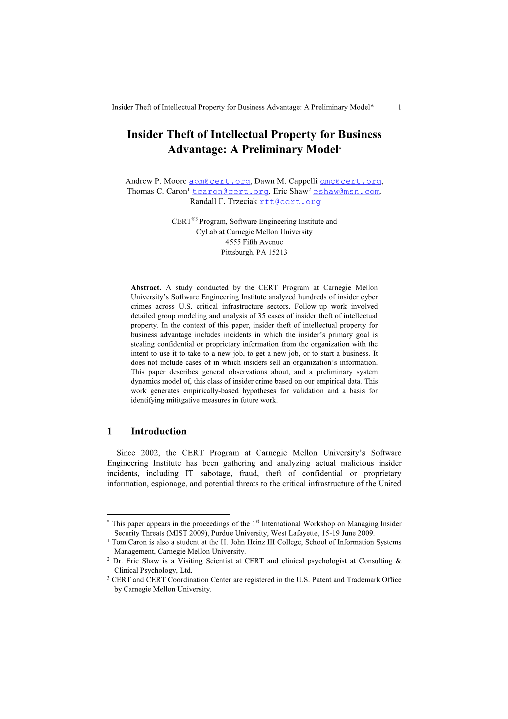 Downloads of Information Outside the Patterns of Normal Behavior by Those Employees