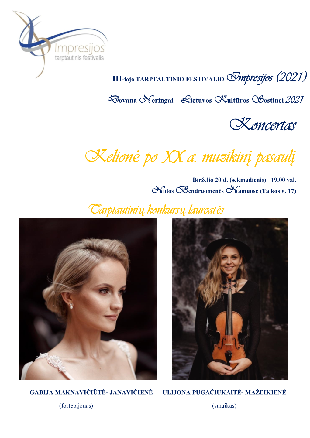 Koncertas Kelionė Po XX A. Muzikinį Pasaulį Birželio 20 D