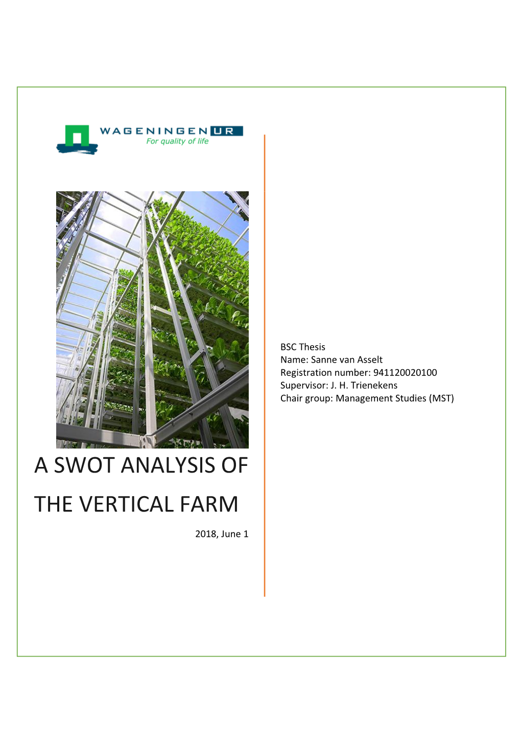 A SWOT ANALYSIS of the VERTICAL FARM 2018, June 1