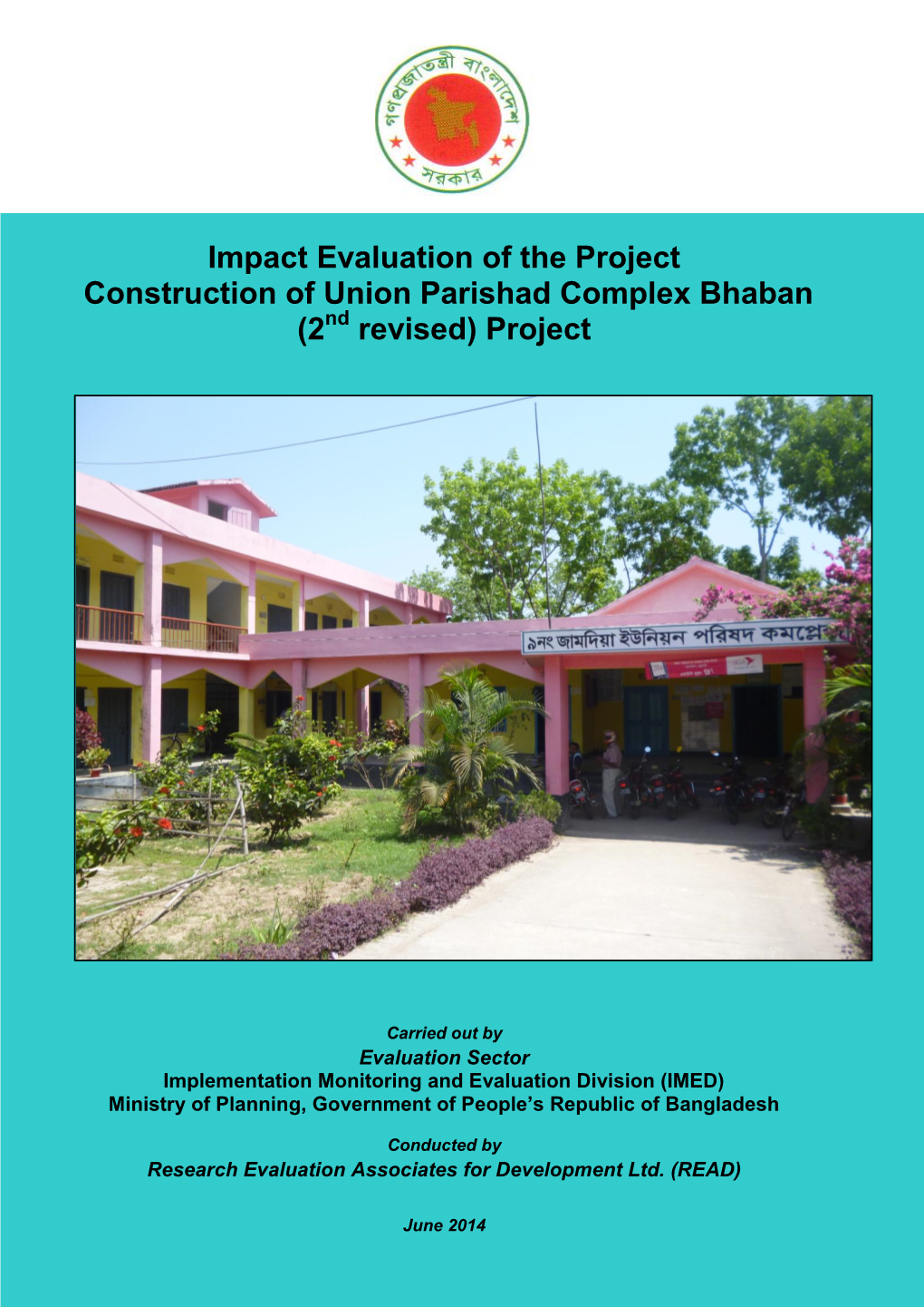 Impact Evaluation of the Project Construction of Union Parishad Complex Bhaban (2Nd Revised) Project