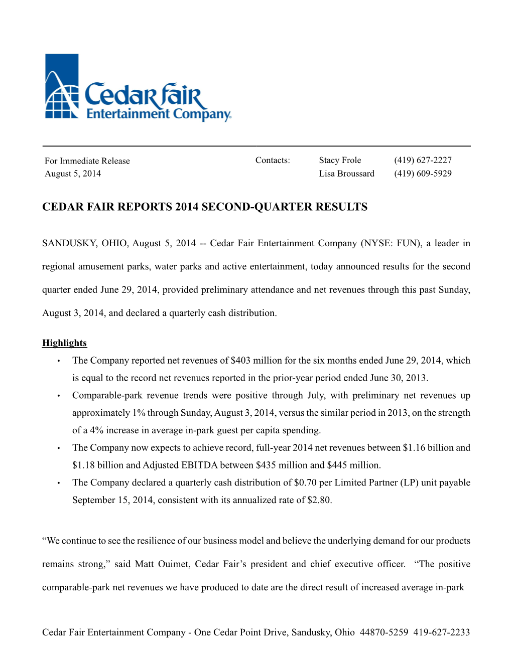 Cedar Fair-Exh 99.1-Q 2 2014