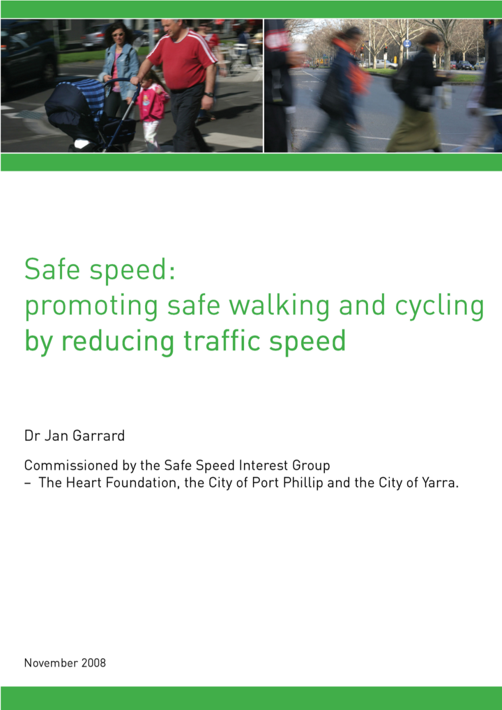 Safe Speed for All Road Users: Promoting Safe Walking and Cycling