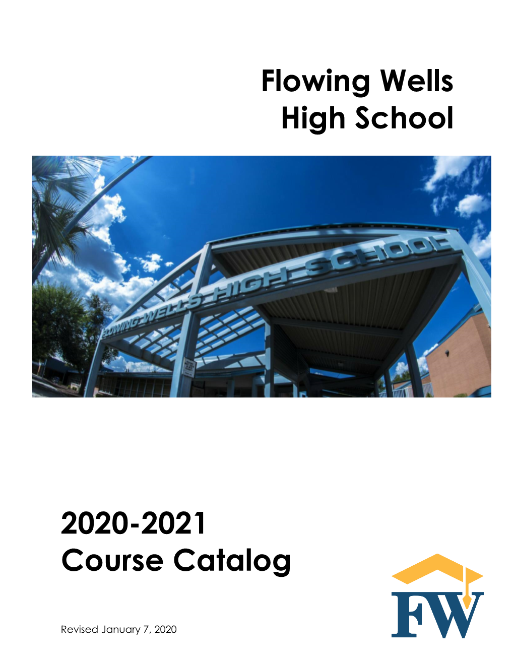 Flowing Wells High School 2020-2021 Course Catalog