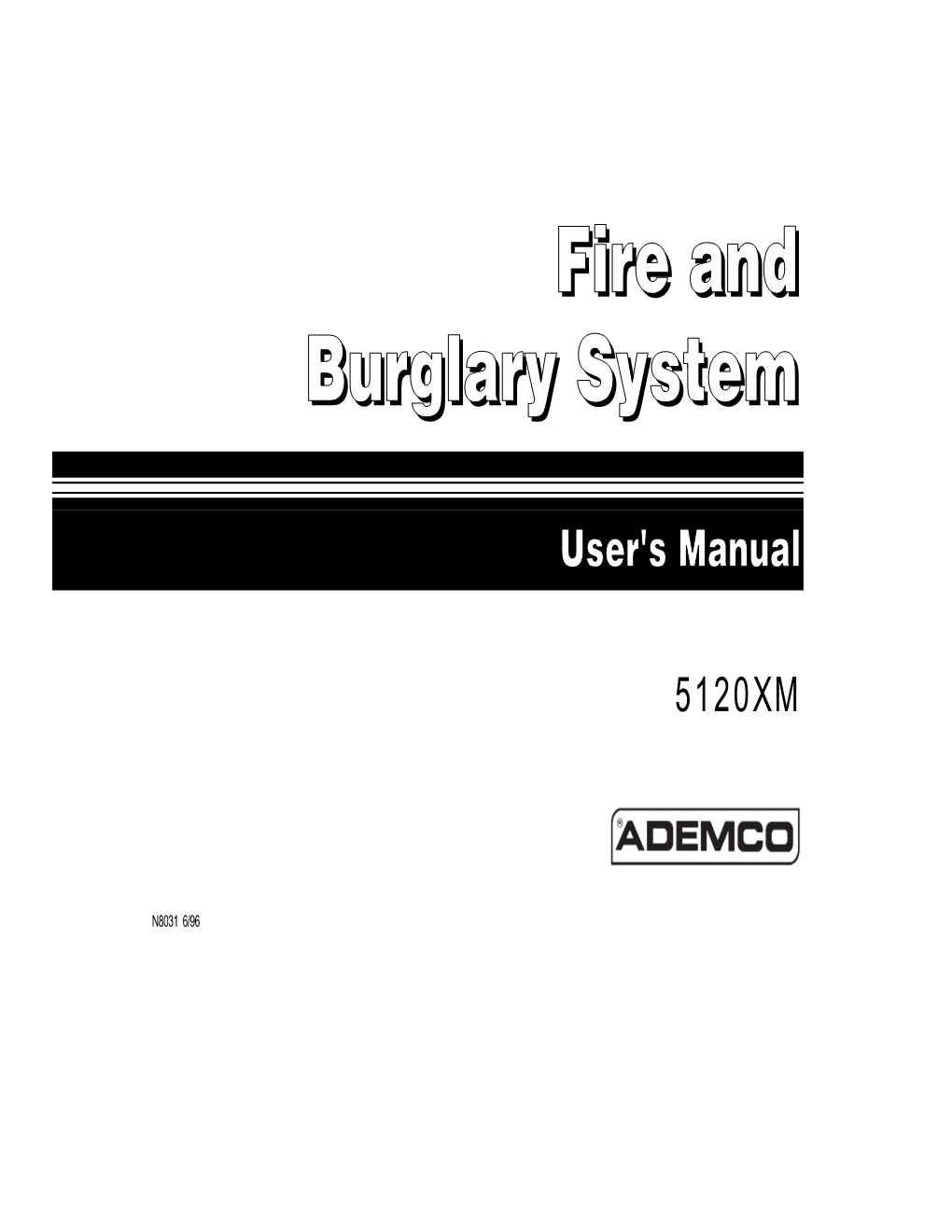 Fire and Burglary System