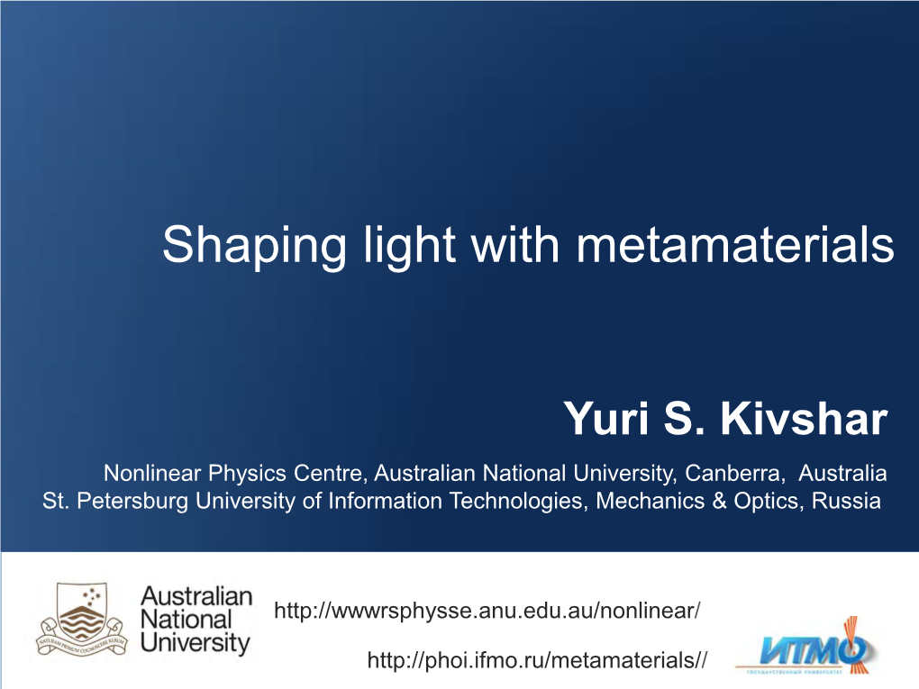 Shaping Light with Metamaterials