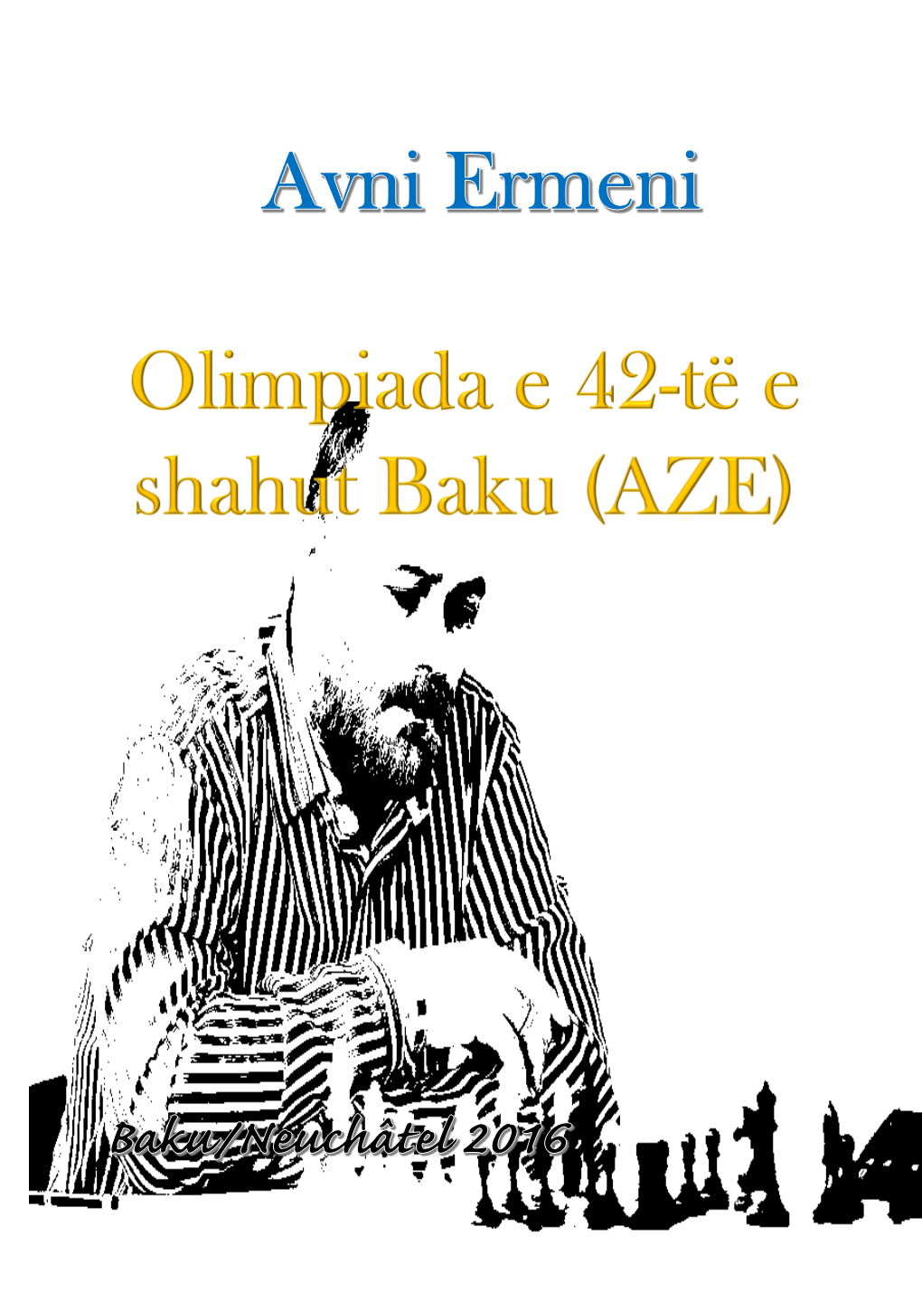 Olimpiada E Shahut 2016 - Baku (Aze)