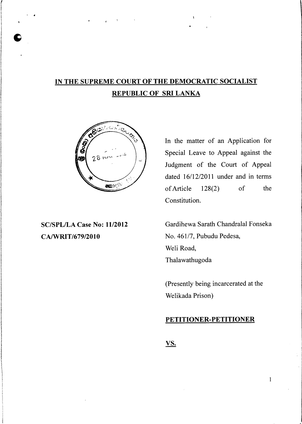 CA Writ 679/2010 Gardihewa Sarath Chandralal Fonseka Vs. Lieutenant