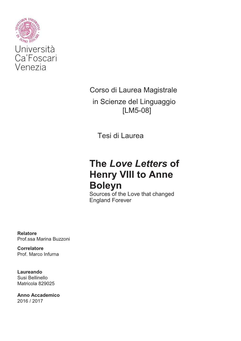 The Love Letters of Henry VIII to Anne Boleyn Sources of the Love That Changed England Forever