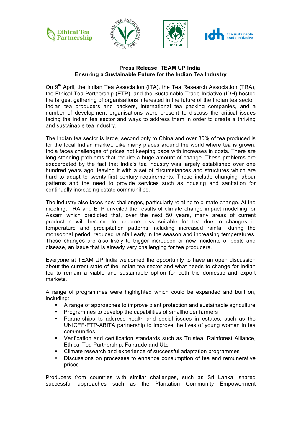 Press Release: TEAM up India Ensuring a Sustainable Future for the Indian Tea Industry on 9Th April, the Indian Tea Association